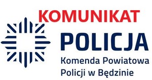 Infografika Logo Komendy Powiatowej Policji w Będzinie, nad nim czerwony napis KOMUNIKAT.